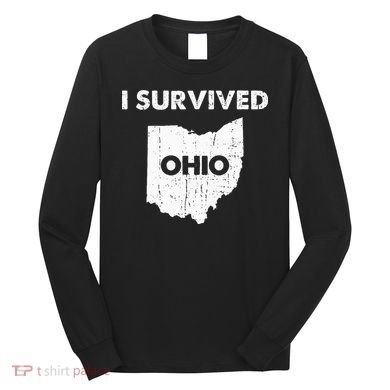 I Survived Ohio Long Sleeve Shirt