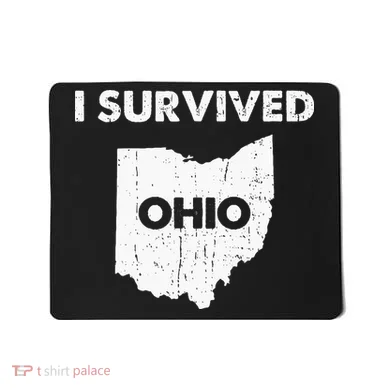 I Survived Ohio Mousepad