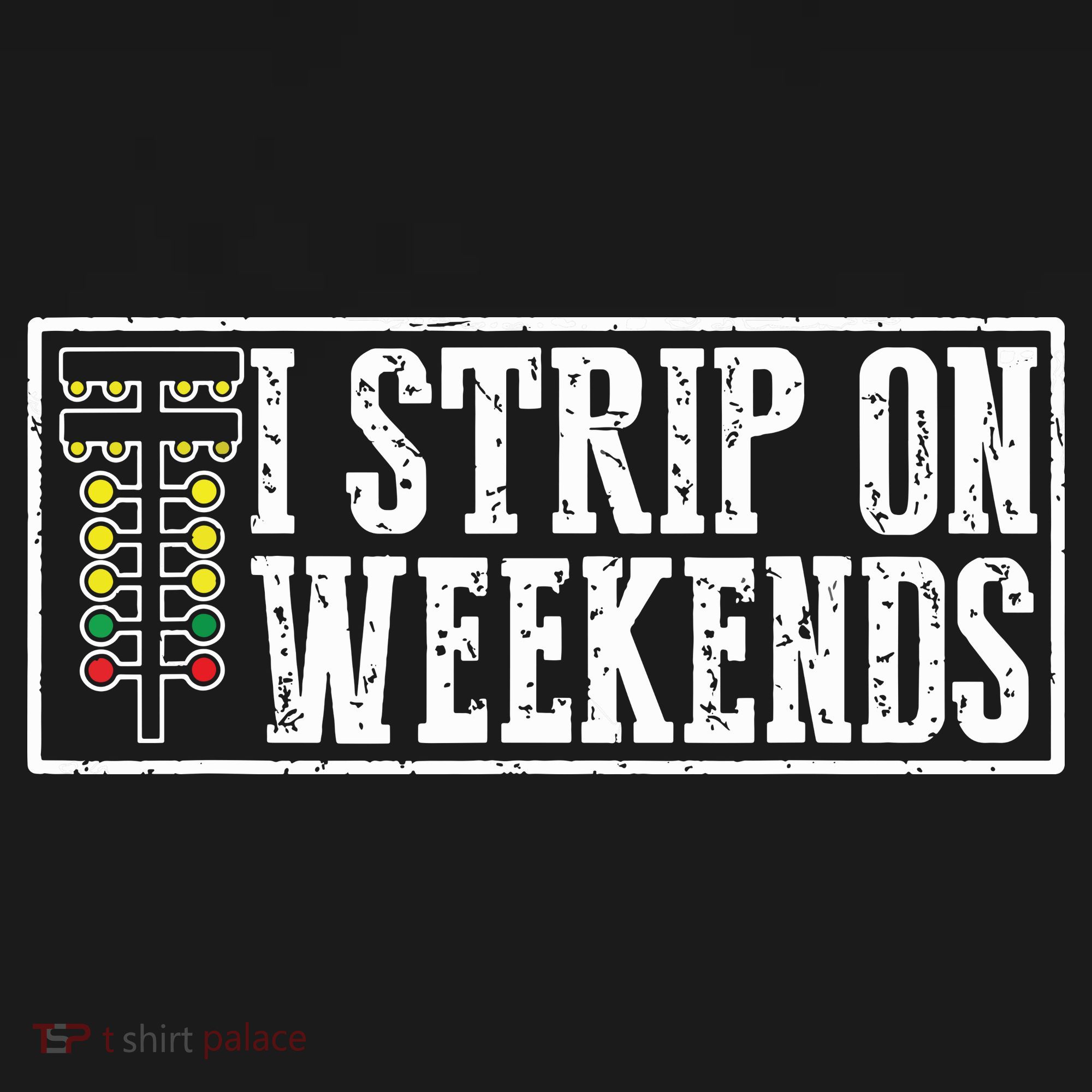 I Strip On Weekends Funny Drag Racing Lover Car Race Women's Tank Top