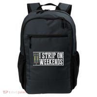 I Strip On Weekends Funny Drag Racing Lover Car Race Backpack thumb 0