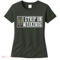 I Strip On Weekends Funny Drag Racing Lover Car Race Women's T-Shirt thumb 0