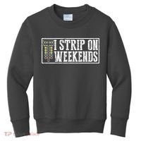 I Strip On Weekends Funny Drag Racing Lover Car Race Kids Sweatshirt thumb 0