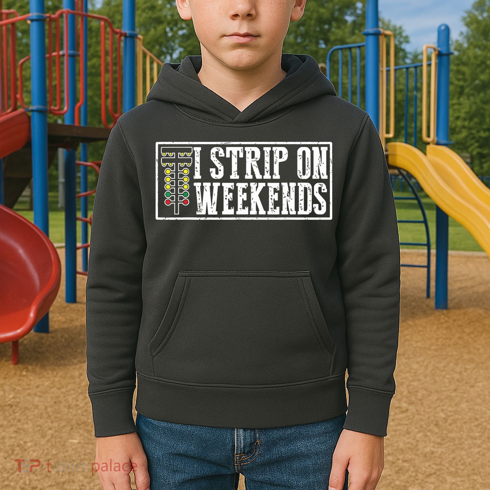 I Strip On Weekends Funny Drag Racing Lover Car Race Kids Hoodie