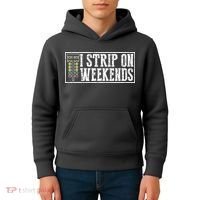 I Strip On Weekends Funny Drag Racing Lover Car Race Kids Hoodie thumb 4