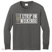 I Strip On Weekends Funny Drag Racing Lover Car Race Kids Long Sleeve Shirt thumb 0