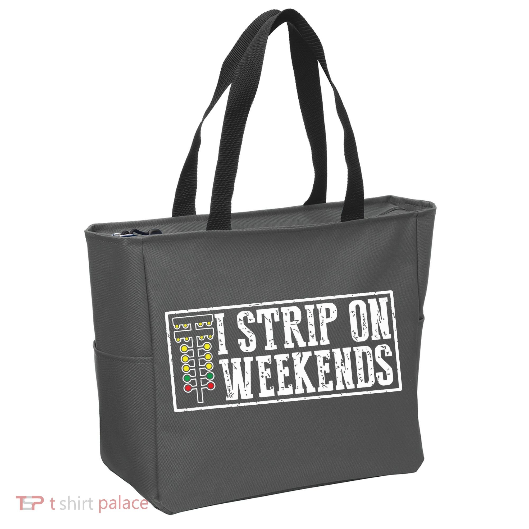 I Strip On Weekends Funny Drag Racing Lover Car Race Tote Bag