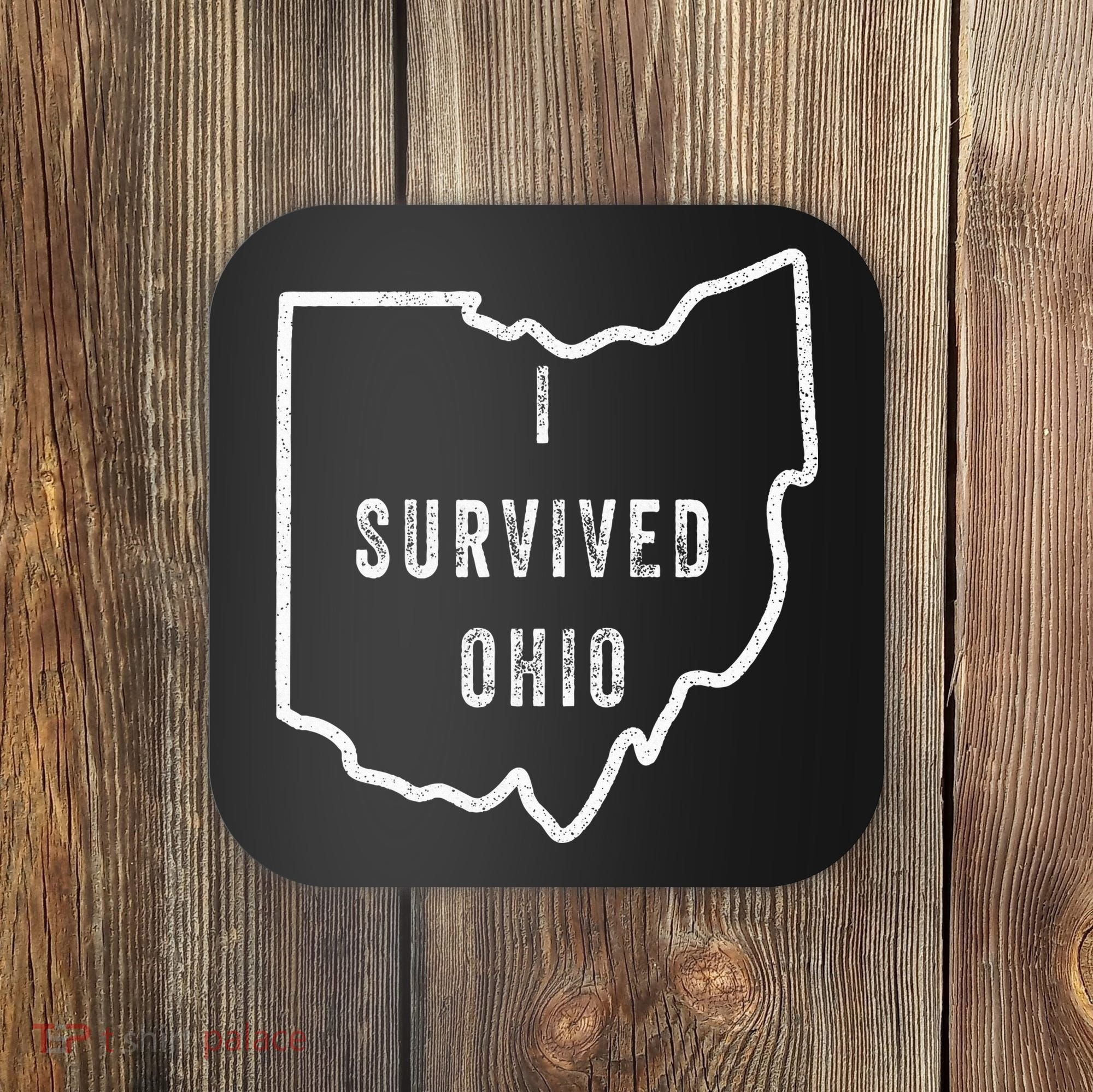 I Survived Ohio Meme Coaster