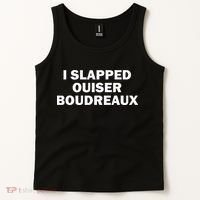I Slapped Ouiser Boudreaux Tank Top thumb 2