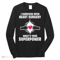 I Survived Open Heart Surgery Bypass Operation Recovery Long Sleeve Shirt thumb 0