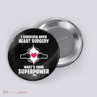 I Survived Open Heart Surgery Bypass Operation Recovery Button thumb 0