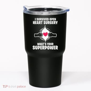 I Survived Open Heart Surgery Bypass Operation Recovery Tumbler
