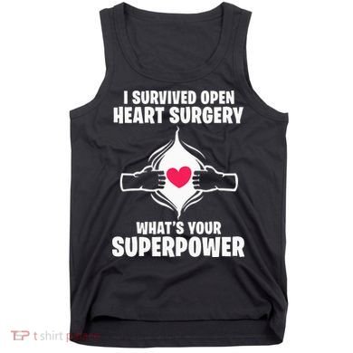 I Survived Open Heart Surgery Bypass Operation Recovery Tank Top