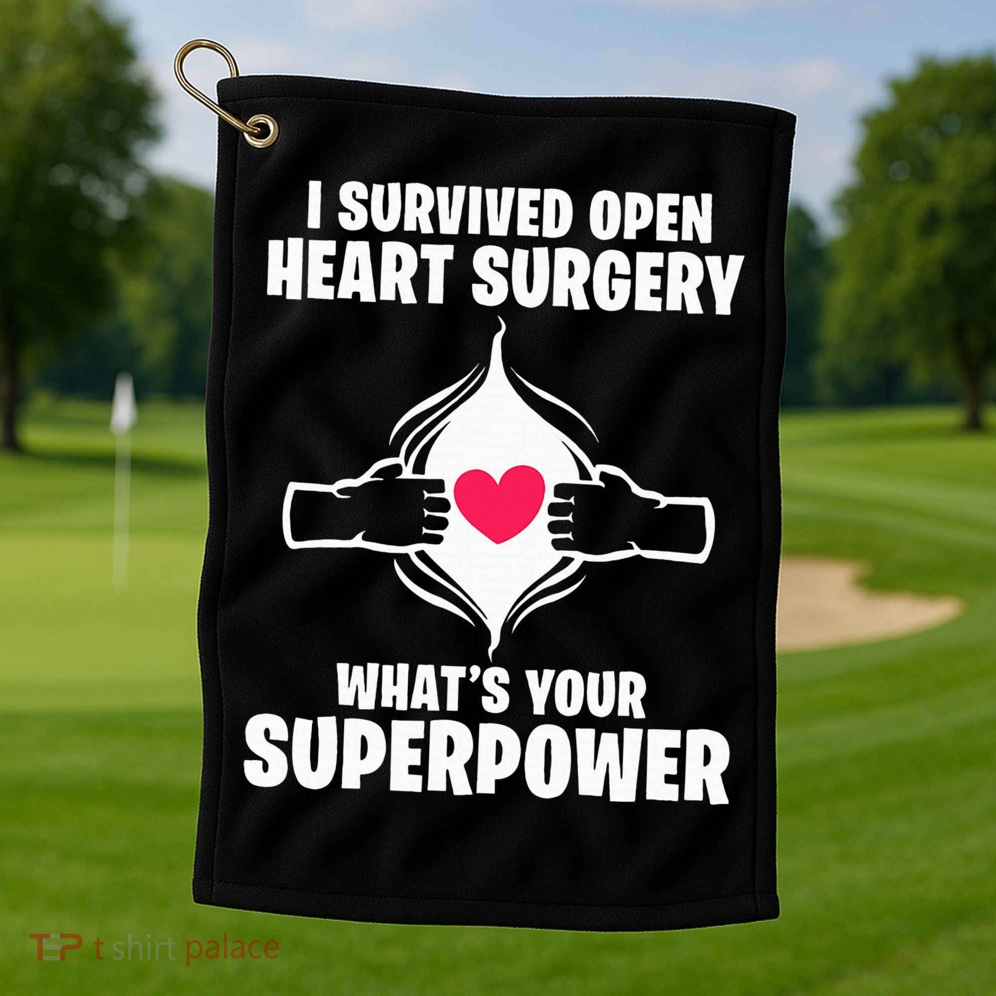 I Survived Open Heart Surgery Bypass Operation Recovery Golf Towel