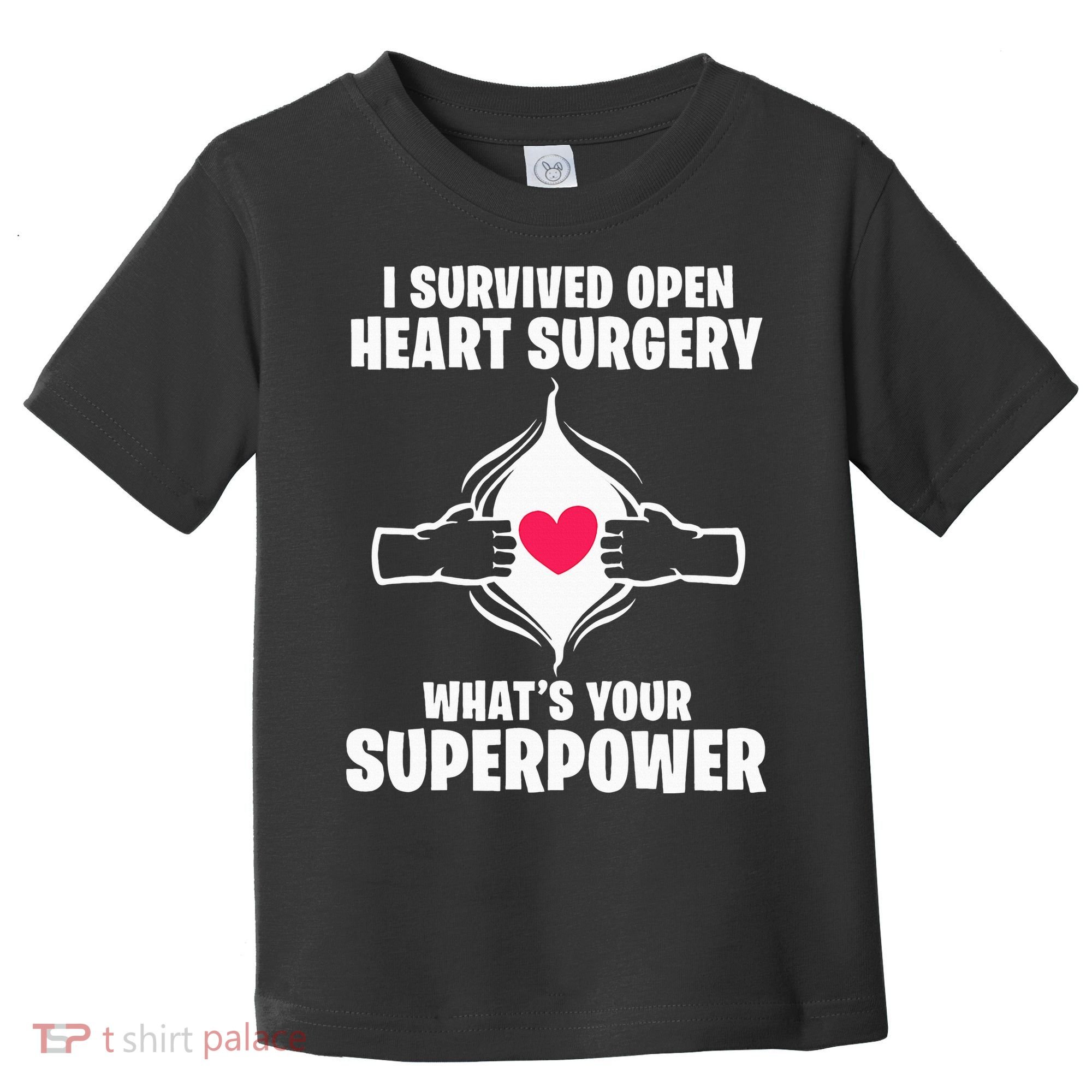 I Survived Open Heart Surgery Bypass Operation Recovery Toddler T-Shirt