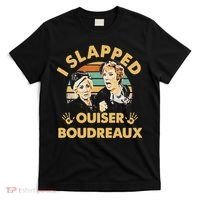 I Slapped Ouiser Boudreaux Vintage T-Shirt thumb 0