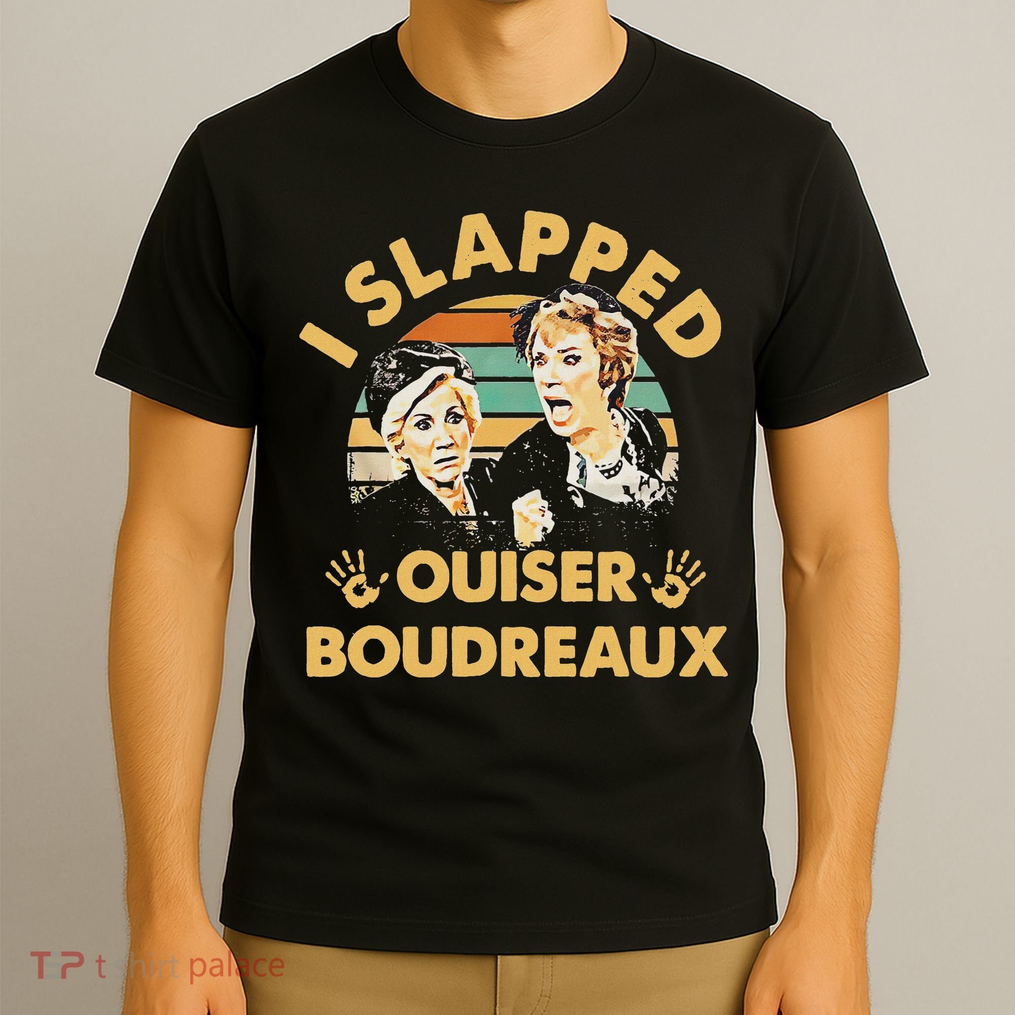 I Slapped Ouiser Boudreaux Vintage T-Shirt