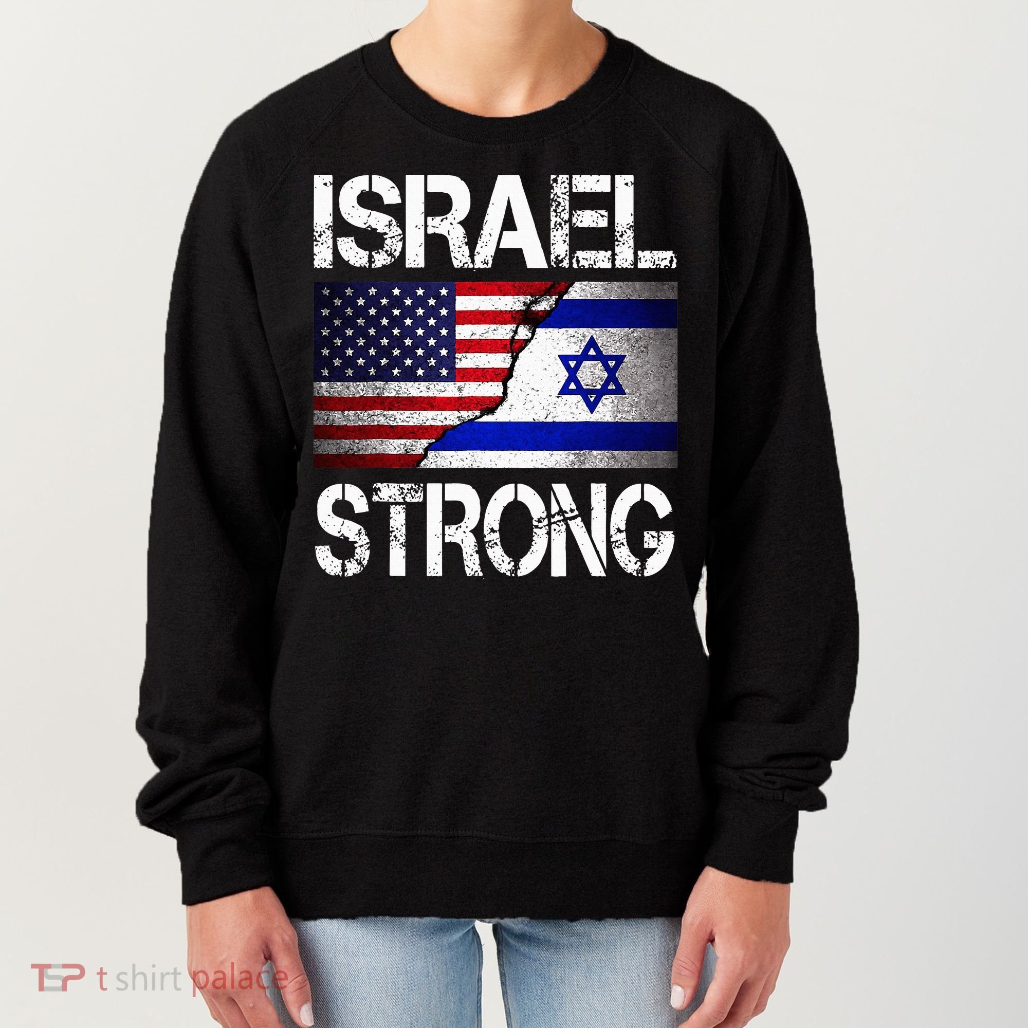 Israel Strong Pray For Israel US Israel Flag Women's Sweatshirt