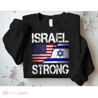 Israel Strong Pray For Israel US Israel Flag Sweatshirt thumb 2