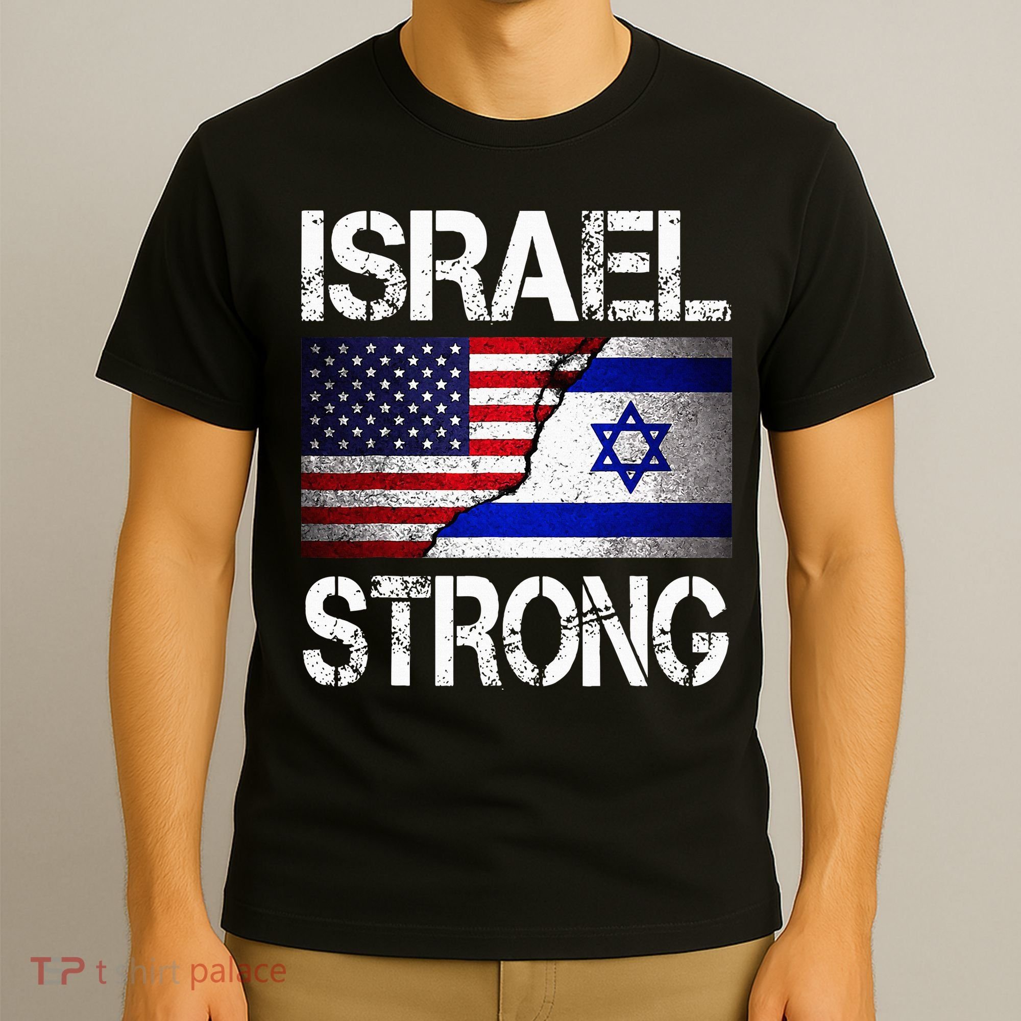 Israel Strong Pray For Israel US Israel Flag T-Shirt