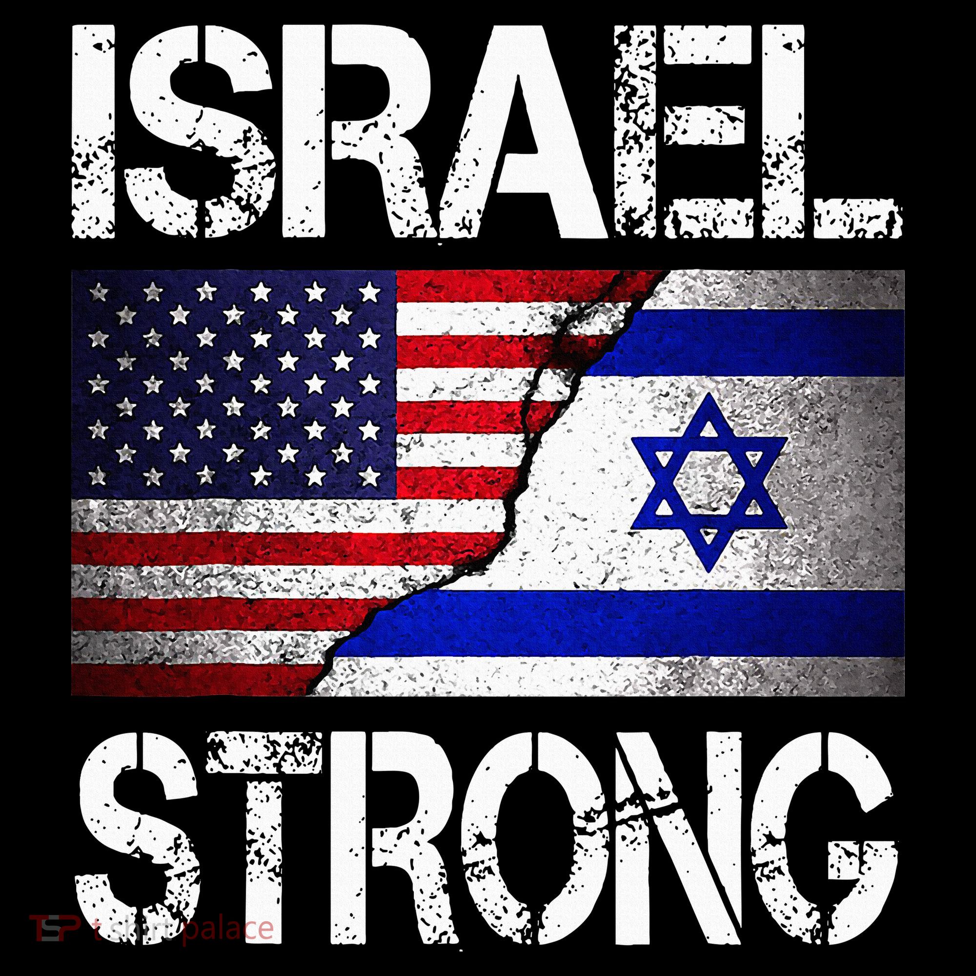 Israel Strong Pray For Israel US Israel Flag T-Shirt