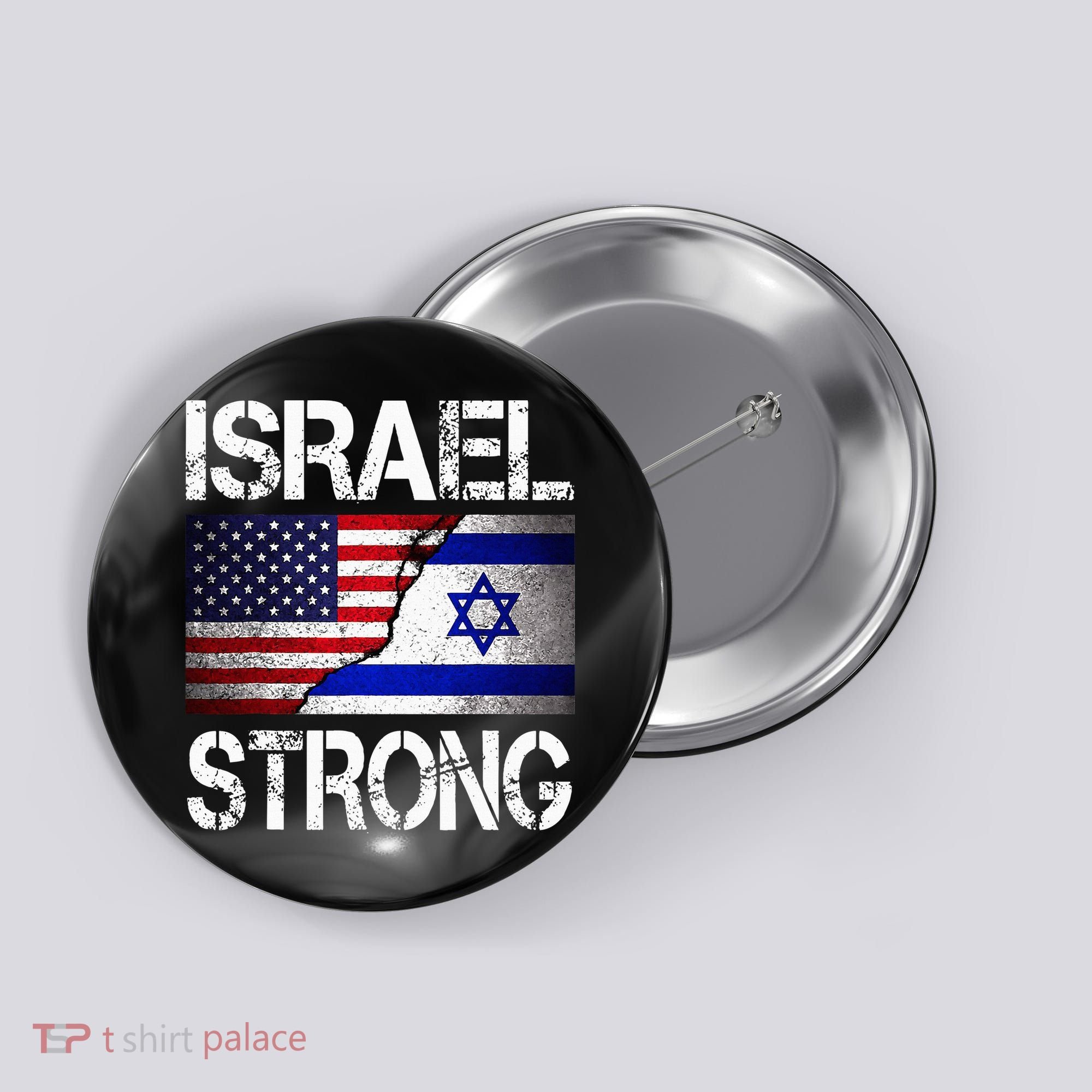 Israel Strong Pray For Israel US Israel Flag Button