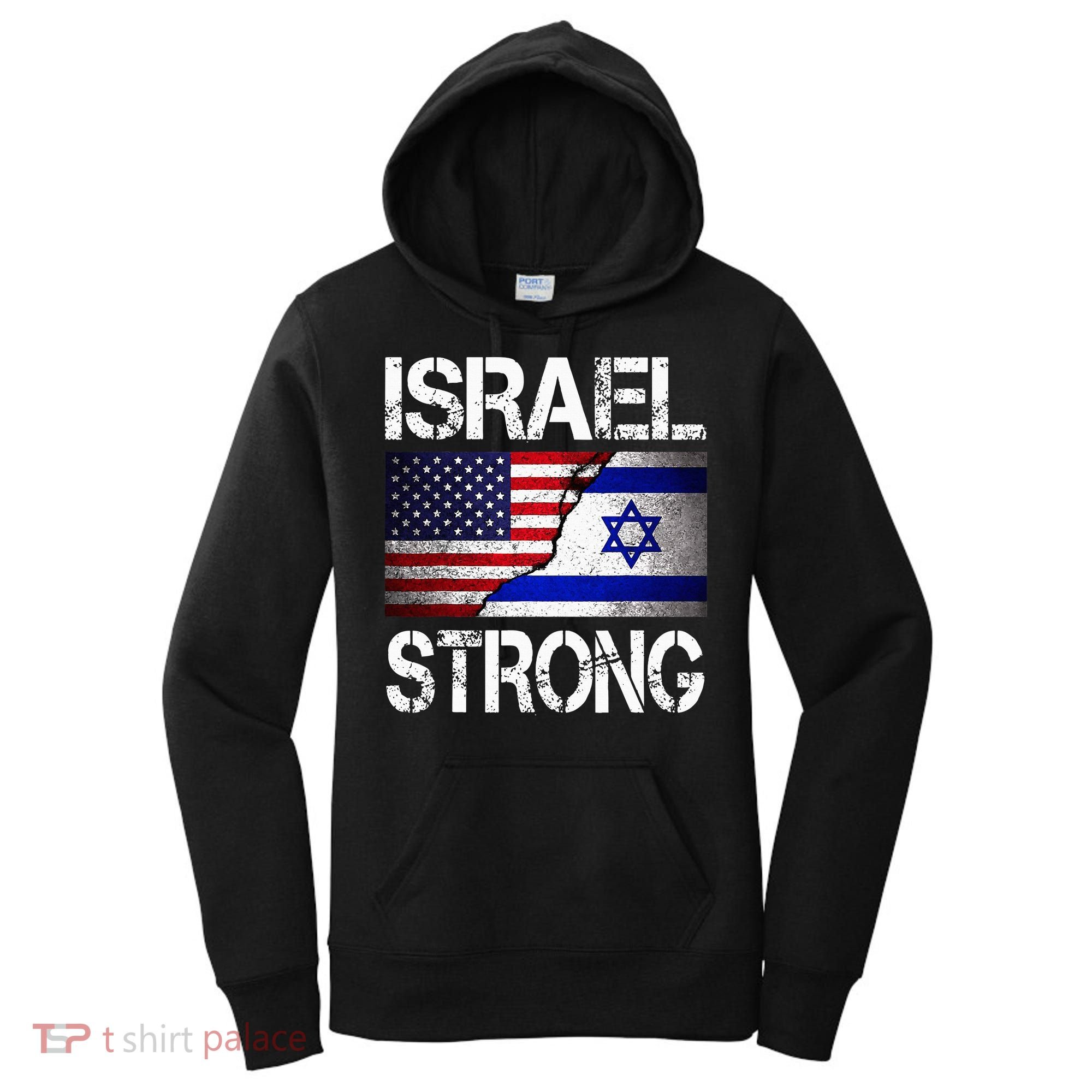 Israel Strong Pray For Israel US Israel Flag Women's Hoodie