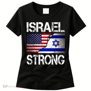 Israel Strong Pray For Israel US Israel Flag Women's T-Shirt