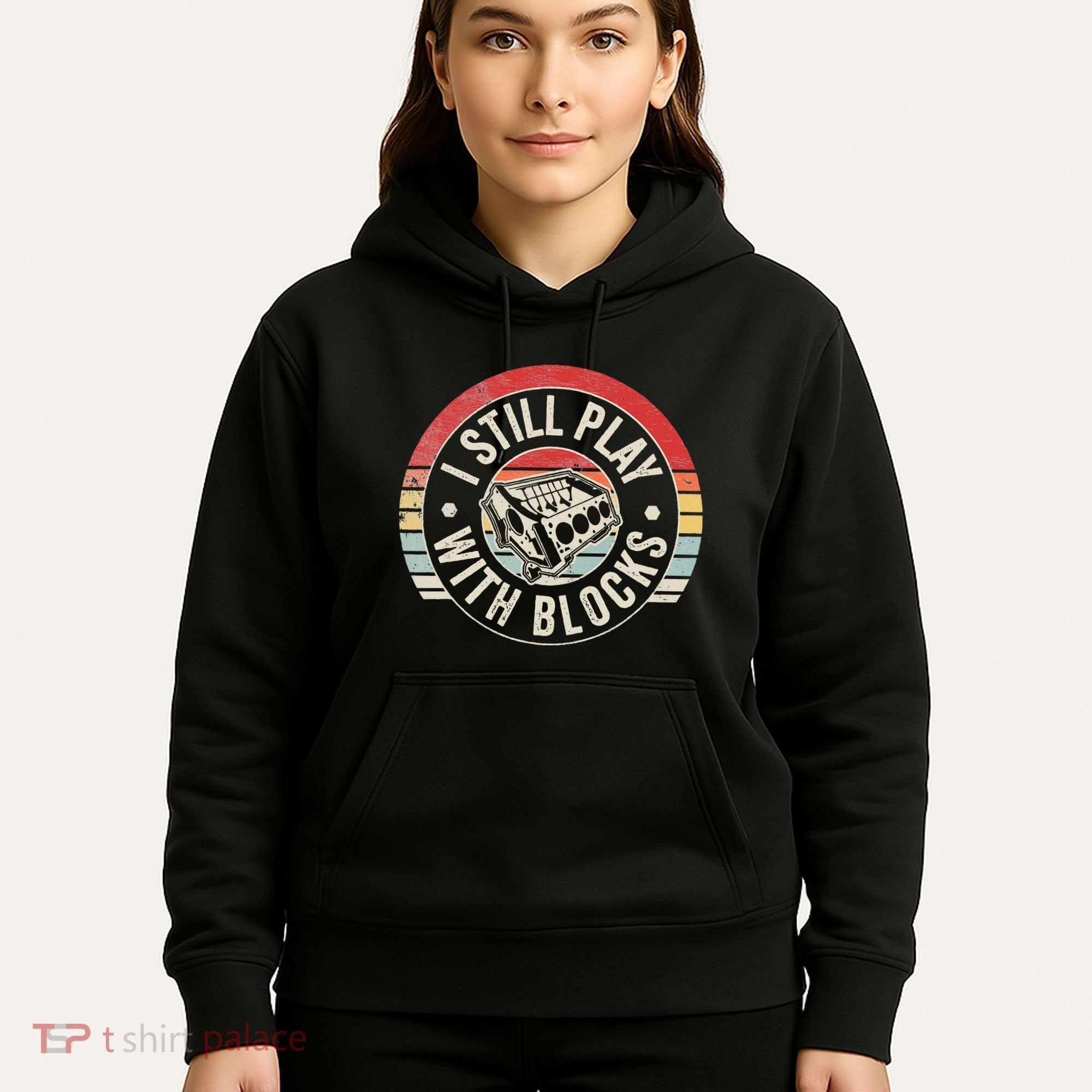 I Still Play With Blocks Racing Maintenance Hoodie