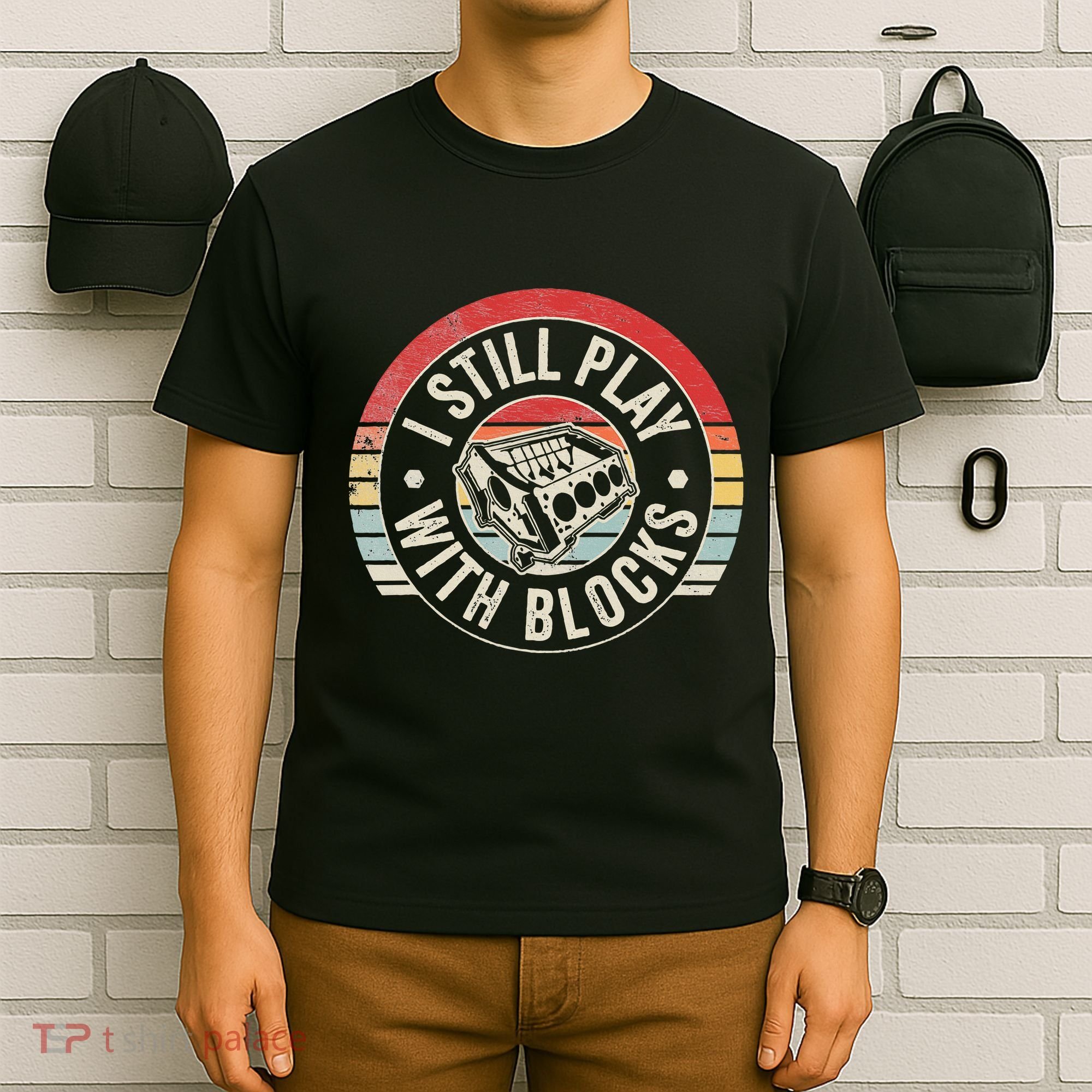 I Still Play With Blocks Racing Maintenance T-Shirt