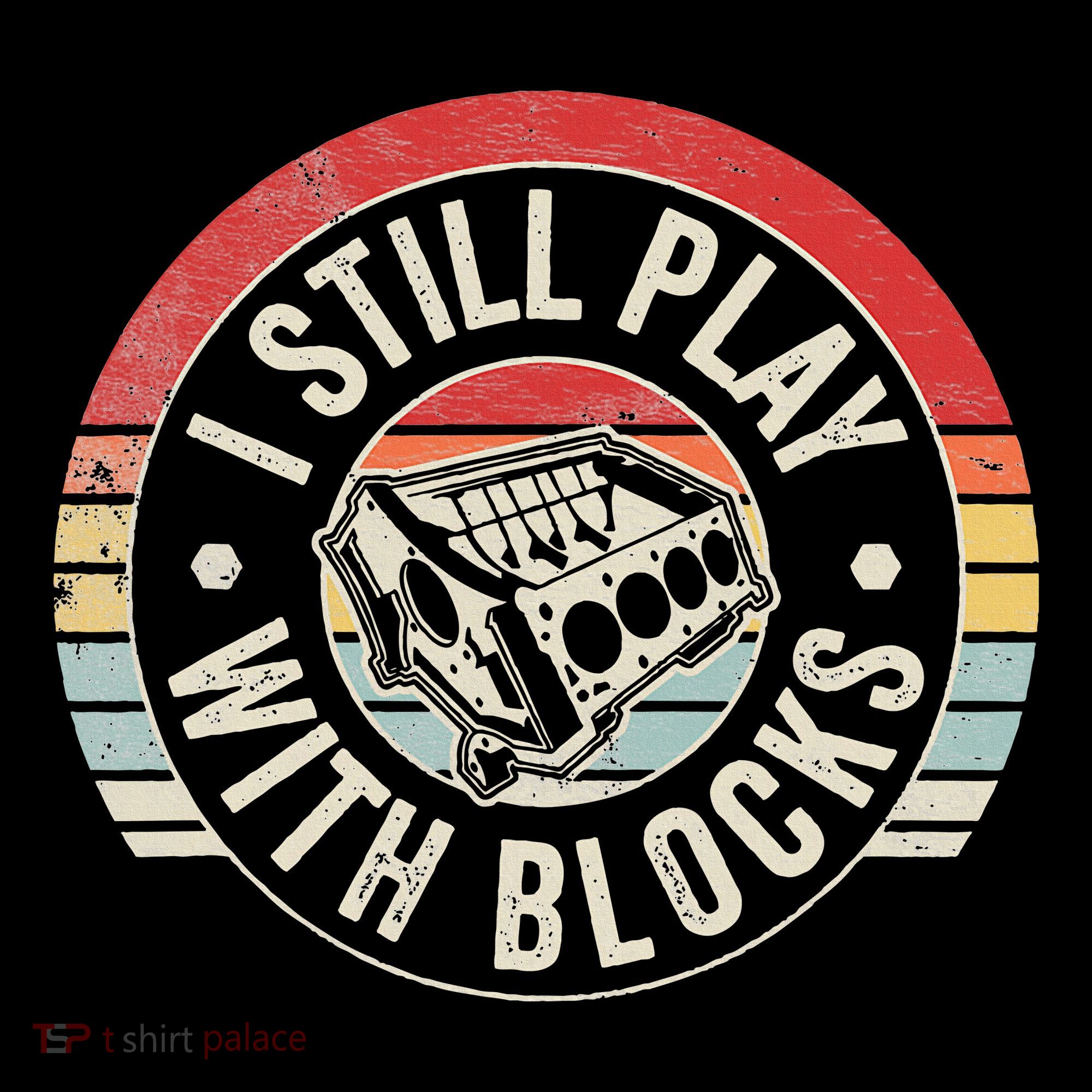 I Still Play With Blocks Racing Maintenance Kids Long Sleeve Shirt