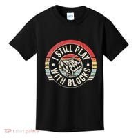 I Still Play With Blocks Racing Maintenance Kids T-Shirt thumb 0