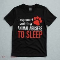 I Support Putting Animal Abusers To Sleep T-Shirt thumb 5