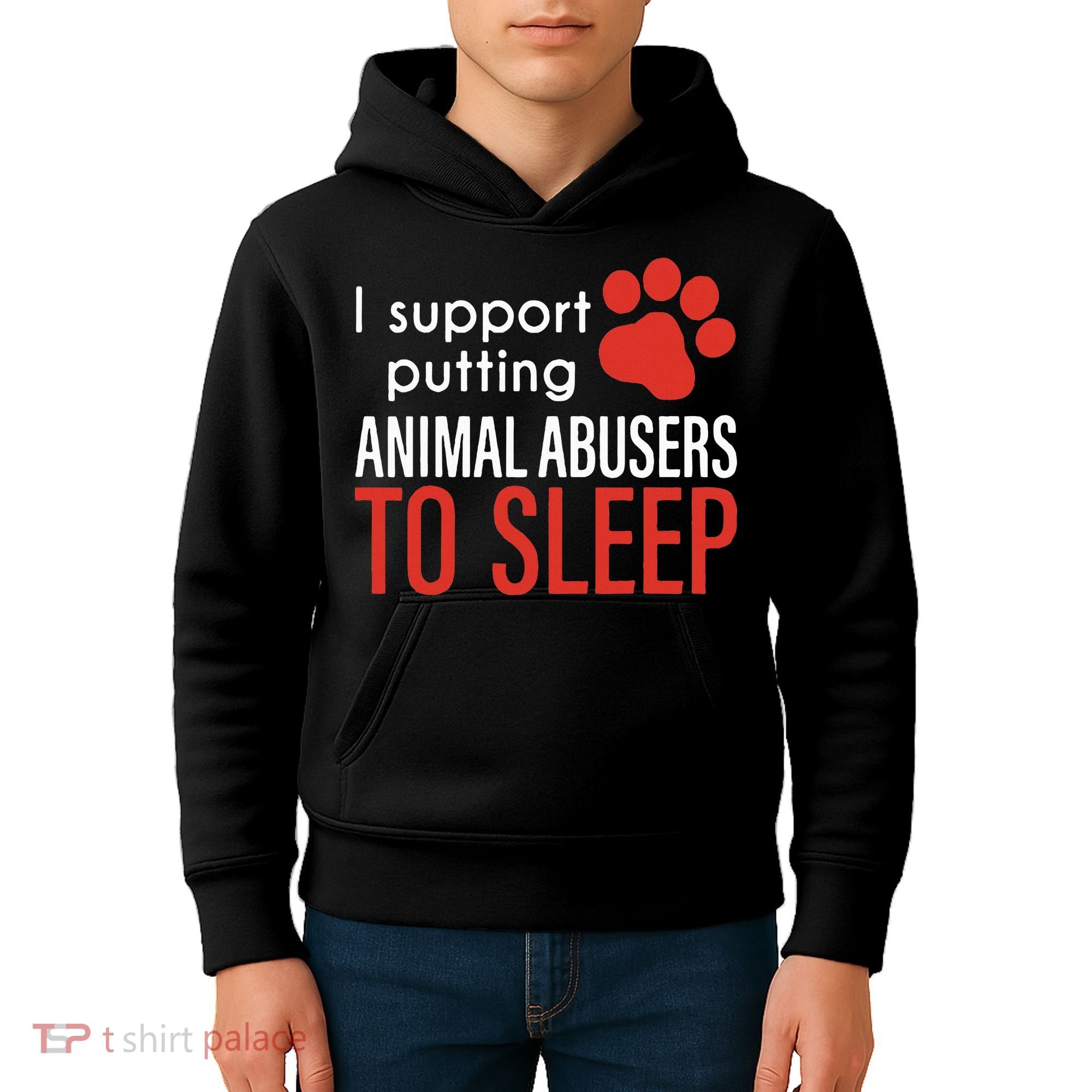 I Support Putting Animal Abusers To Sleep Kids Hoodie