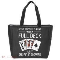 I'M Still Playing With A Full Deck 90th Birthday Tote Bag thumb 0