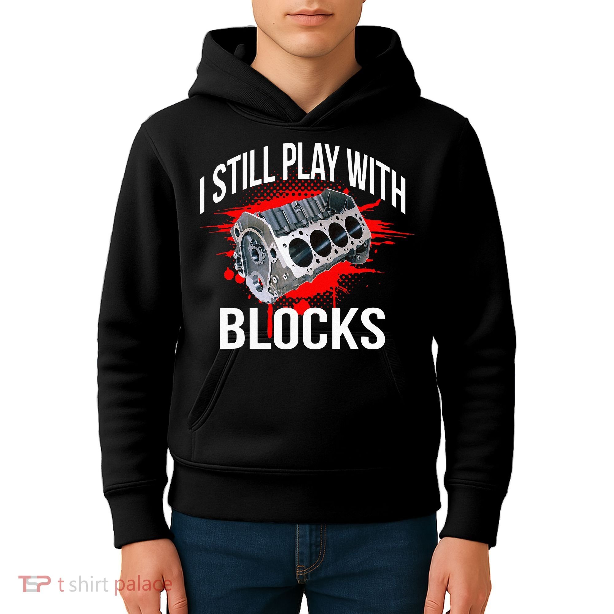I Still Play With Blocks Funny Mechanic Kids Hoodie