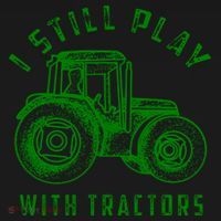 I Still Play With Tractors Gift Cute Bulldozer Farm Gift Ornament thumb 1