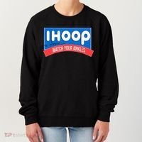 Ihoop So Please Watch Your Ankles Funny Basketball Women's Sweatshirt thumb 0