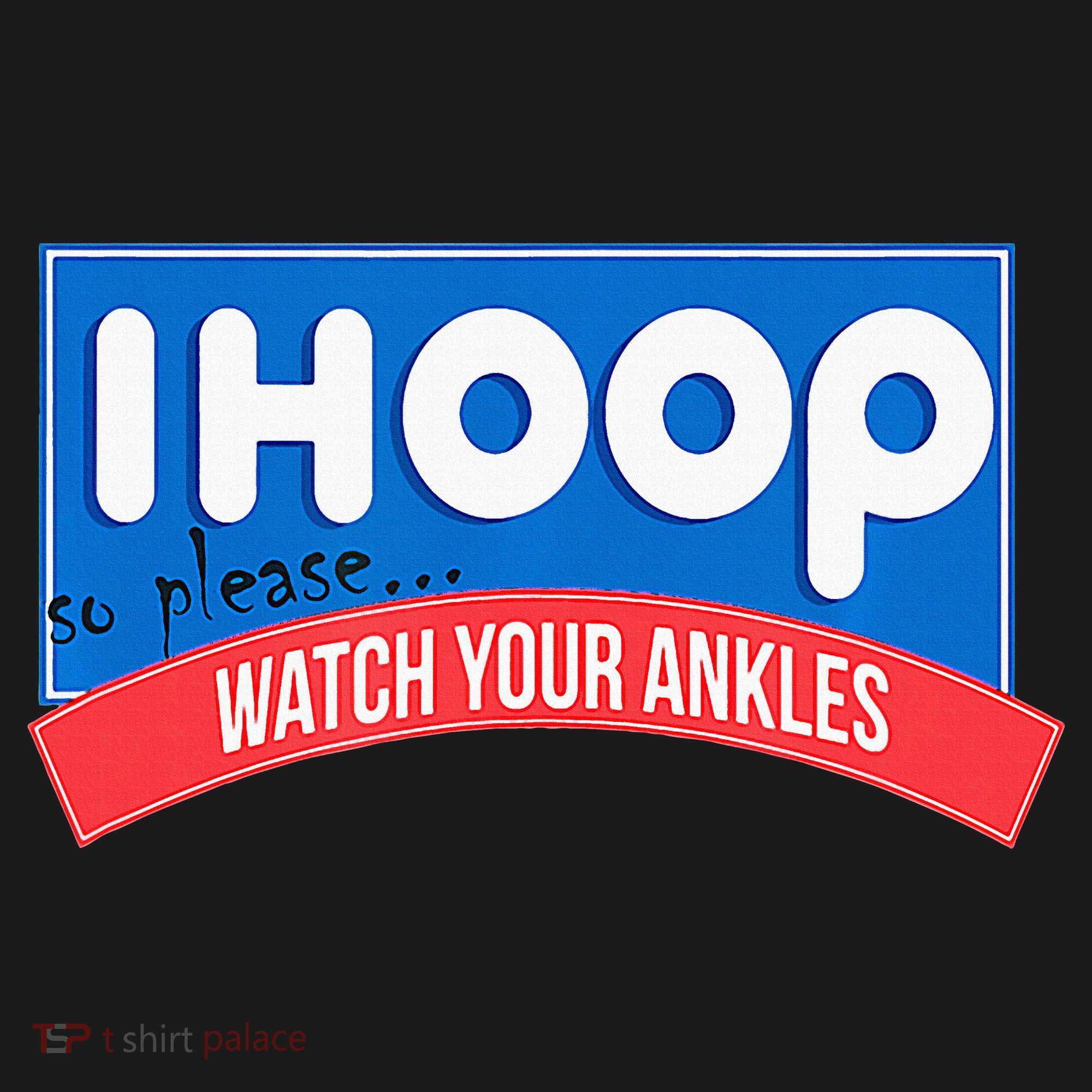 Ihoop So Please Watch Your Ankles Funny Basketball Doggie Tank