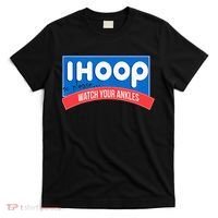 Ihoop So Please Watch Your Ankles Funny Basketball T-Shirt thumb 0