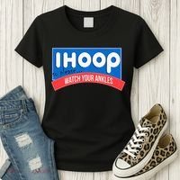 Ihoop So Please Watch Your Ankles Funny Basketball Women's T-Shirt thumb 3