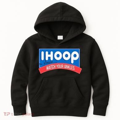 Ihoop So Please Watch Your Ankles Funny Basketball Kids Hoodie