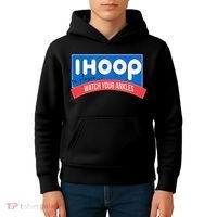 Ihoop So Please Watch Your Ankles Funny Basketball Kids Hoodie thumb 4
