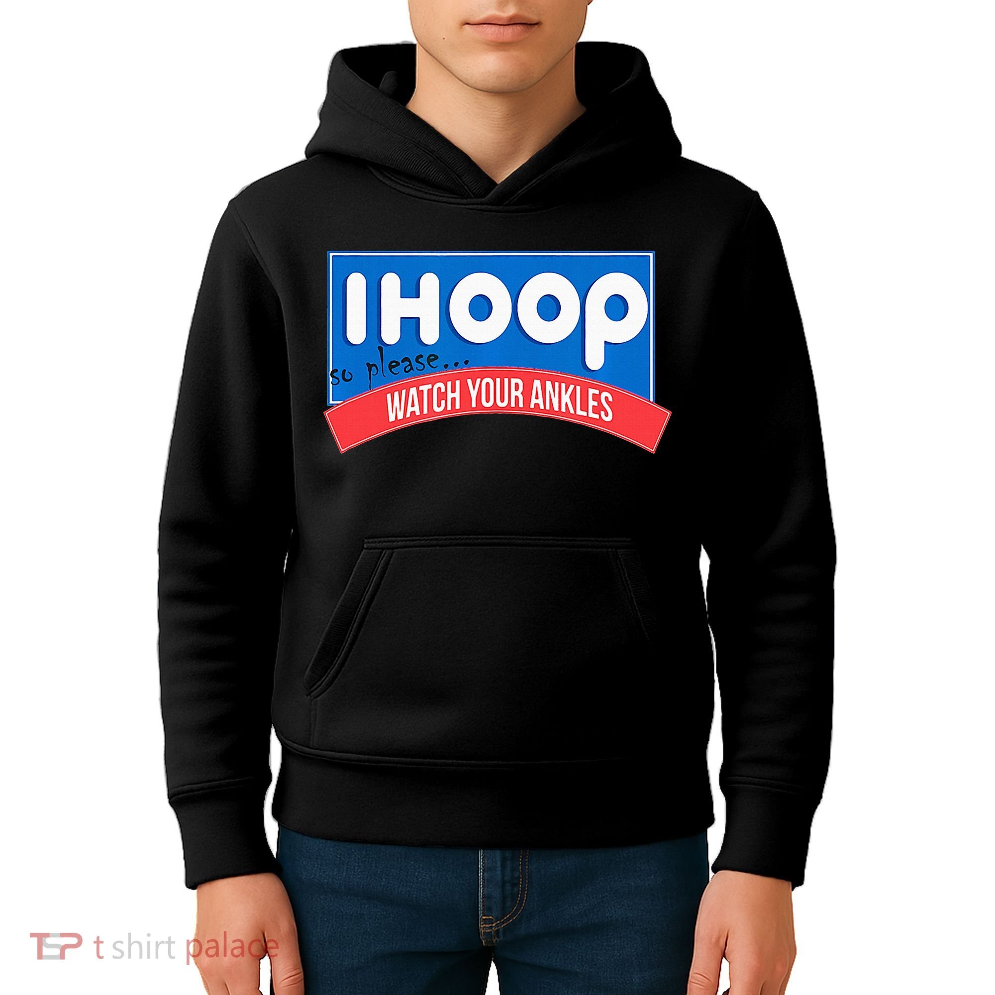 Ihoop So Please Watch Your Ankles Funny Basketball Kids Hoodie