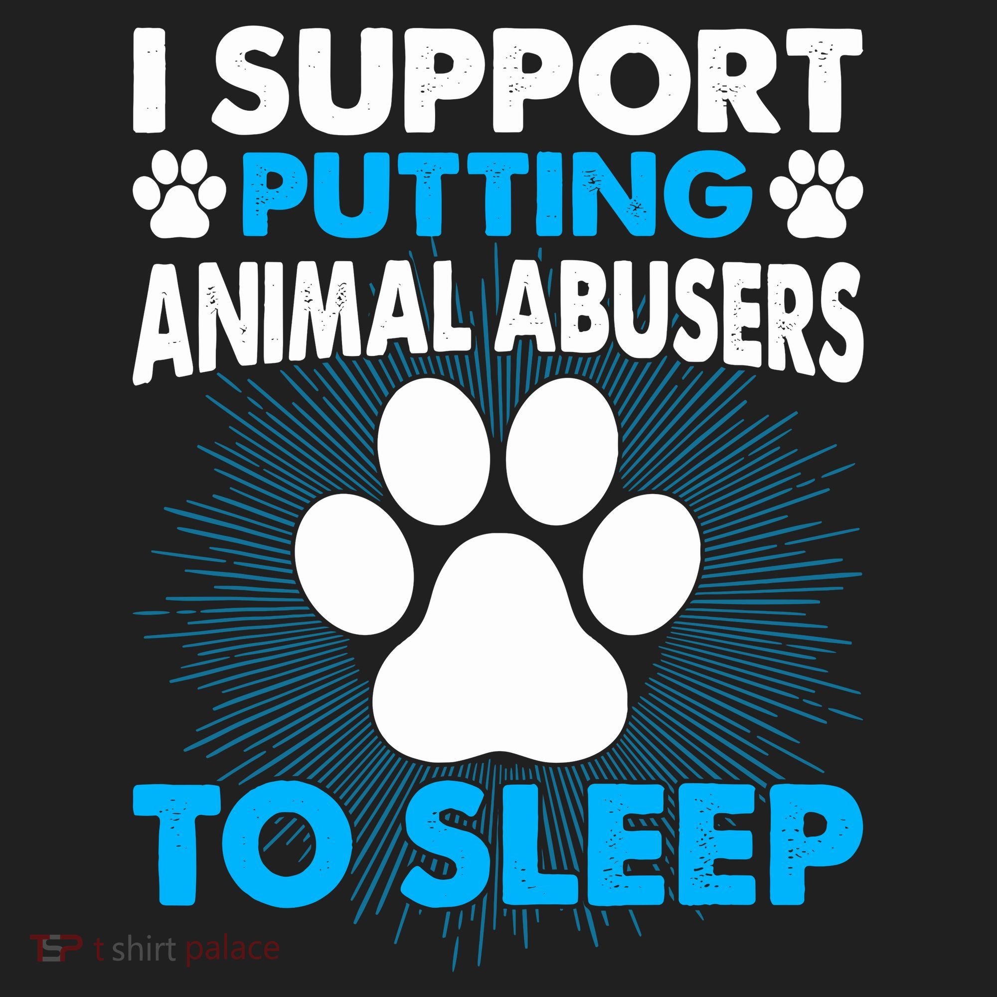 I Support Putting Animal Abusers To Sleep Tumbler