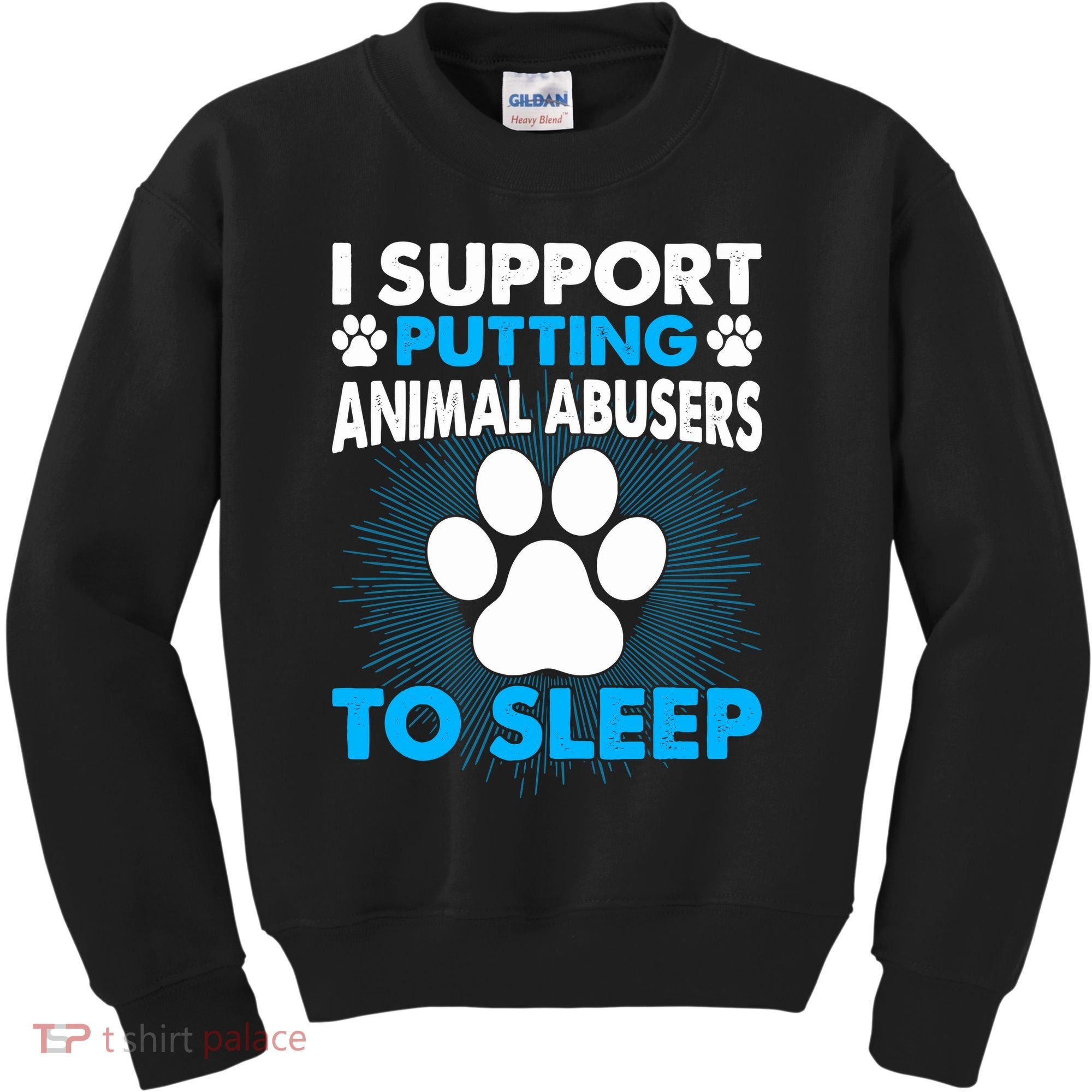 I Support Putting Animal Abusers To Sleep Kids Sweatshirt