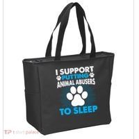 I Support Putting Animal Abusers To Sleep Tote Bag thumb 2