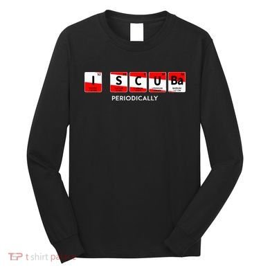 I Scuba Periodically Element Design With Number And Weight Long Sleeve Shirt