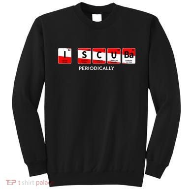 I Scuba Periodically Element Design With Number And Weight Sweatshirt