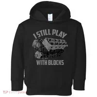I Still Play With Blocks Racing Maintenance Man Gift Toddler Hoodie thumb 0