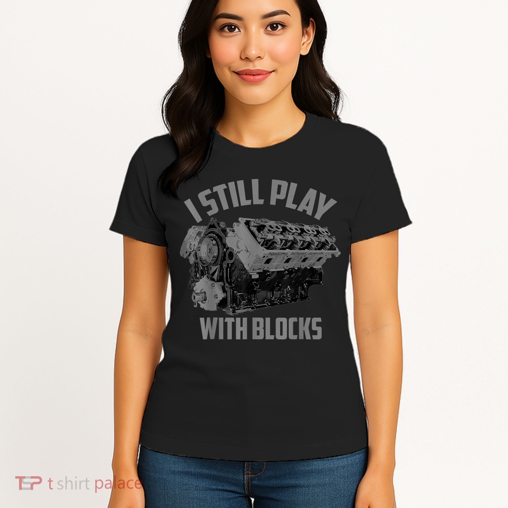 I Still Play With Blocks Racing Maintenance Man Gift Women's T-Shirt